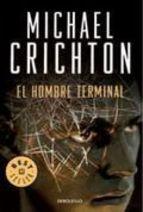 El Hombre Terminal Michael Crichton