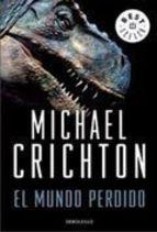 El Mundo Perdido parque Jurasico Ii Michael Crichton