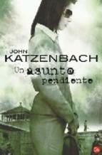 Un Asunto Pendiente John Katzenbach