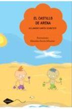 El Castillo De Arena cometa 6) - Alejandro Garcia Schnetzer