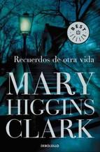 Recuerdos De Otra Vida Mary Higgins Clark