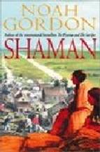 Shaman Noah Gordon