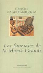Los Funerales De La Mama Grande Gabriel Garcia Marquez