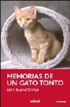 Memorias De Un Gato Tonto Luis Blanco