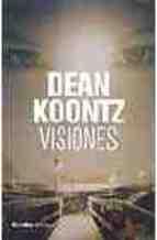 Visiones Dean Koontz