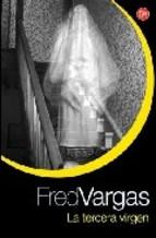La Tercera Virgen Fred Vargas