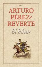 El Husar Arturo Perez reverte