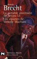 La Evitable Ascension De Arturo Ui Las Visiones De Simone Macha Rd