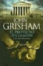 El Proyecto Williamson ed. Especial Verano 2007 John Grisham
