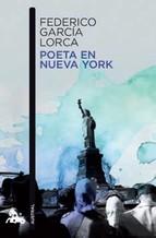 Poeta En Nueva York Federico Garcia Lorca