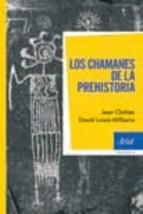 Los Chamanes De La Prehistoria Jean Clottes