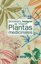 Diccionario Integral De Plantas Medicinales Vv aa.