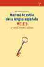 Manual De Estilo De La Lengua Española. Mele 3 - Jose Martinez De