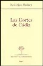 Las Cortes De Cadiz Federico Suarez