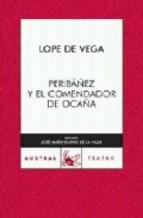 Peribañez Y El Comendador De Ocaña Felix Lope De Vega