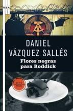Flores Negras Para Roddick Daniel Vazquez Salles