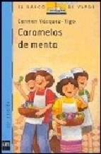 Caramelos De Menta 9ª Ed. Carmen Vazquez vigo