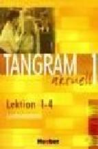 Tangram Aktuell 1 - Lektion 1-4 Lehrerhandbuch Vv aa.