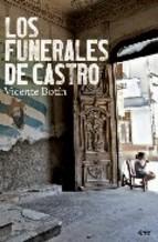 Los Funerales De Castro 2ª Ed. Vicente Botin