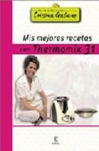 Mis Mejores Recetas Con Thermomix 31 6ª Ed. Cristina Galiano