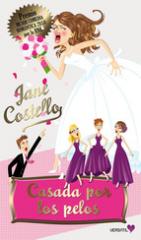 Casada Por Los Pelos Jane Costello