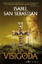 La Visigoda Isabel San Sebastian