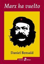Marx Ha Vuelto Daniel Bensaid