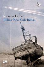 Bilbao new York bilbao Kirmen Uribe