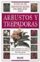 Arbustos Y Trepadoras: Manual De Identificacion Vv aa.