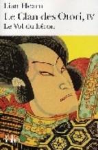 Le Clan Des Otori, Volume 4: Le Vol Du Heron Lian Hearn
