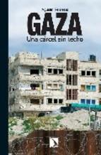 Gaza: Una Carcel Sin Techo Agustin Remesal