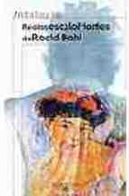 Los Mejores Relatos Escalofriantes De Roald Dahl Roald Dahl
