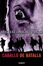 Caballo De Batalla Michael Morpurgo