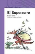 El Superzorro 3ª Ed. Roald Dahl