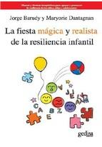 La Fiesta Magica Y Realista De La Resiliencia Infantil: Manual Y