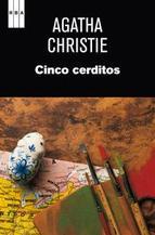 Cinco Cerditos Agatha Christie