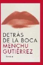 Detras De La Boca Menchu Gutierrez Lopez
