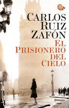 El Prisionero Del Cielo Carlos Ruiz Zafon