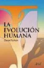 La Evolucion Humana Daniel Turbon Borrega