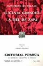 Eugenia Grandet la Piel De Zapa 14 Ed.