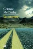 La Carretera Cormac Mccarthy