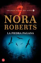 La Piedra Pagana Nora Roberts