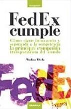 Fedex Cumple: Como Sigue Innovando Y Superando A La Competencia L