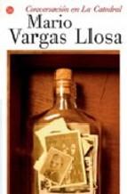 Conversacion En La Catedral Mario Vargas Llosa