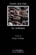 La Colmena 3ª Ed. Camilo Jose Cela