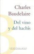 Del Vino Y Del Hachis Charles Baudelaire