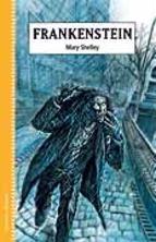 Frankenstein Mary W. Shelley