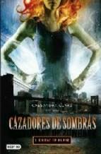 Cazadores De Sombras 1: Ciudad De Hueso Cassandra Clare