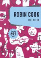Mutación Robin Cook