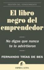 El Libro Negro del Emprendedor Fernando Trías de Bes